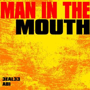 Man in the Mouth(Prod by Sinicamo)