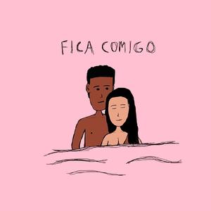 Fica Comigo