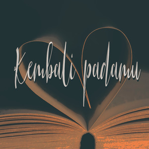 Kembali Padamu