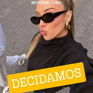 Decidamos