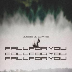 Fall For You