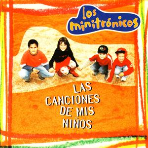 El patio de mi casa / El corro la patata / Que llueva, que llueva...