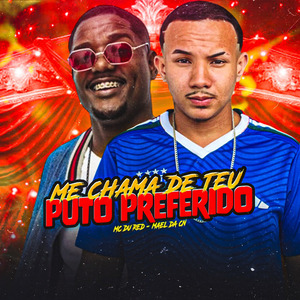 Me Chama de Teu Puto Preferido