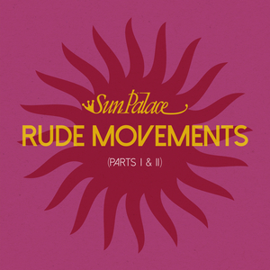 Rude Movements (Short Mix Part 2)