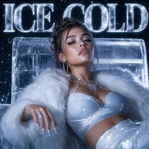 Ice Cold (feat. Nola Rivers)