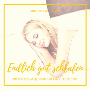 Einleitung - Teil 2 - Endlich gut schlafen