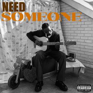Need Someone (Single)