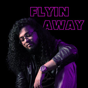 Flyin Away