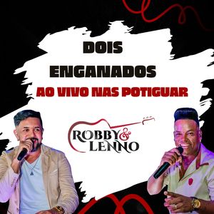 Dois Enganados (Ao Vivo nas Potiguar)