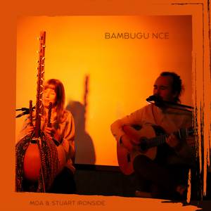 Bambugu Nce (feat. Stuart Ironside)