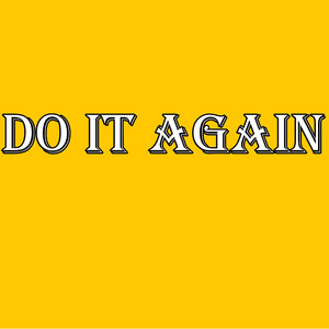 Do It Again