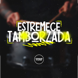 Estremece Tamborzada