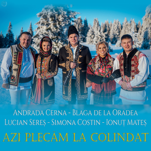 Azi Plecăm La Colindat