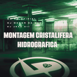 Montagem Cristalífera Hidrográfica