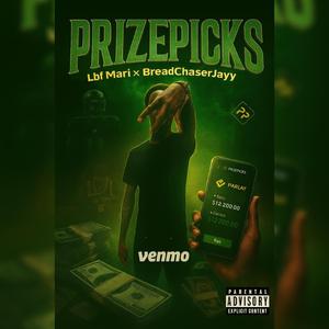 PrizePicks (feat. BreadChaserJayy)