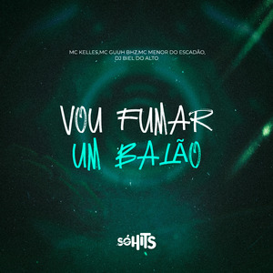 Mtg Vou Fumar um Balão