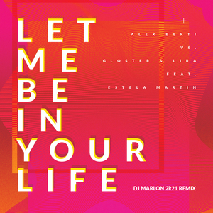 Let Me Be in Your Life (DJ Marlon 2k21 Radio Remix)