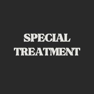 Special Treatment