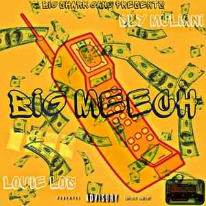 Big Meech (feat. Sly Muliani)