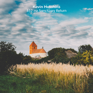 852 Hz Sanctuary Return