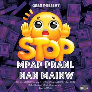 M'Pap Pranl Nan Men'w (feat. Thugga Jwen, Futur BNN, Baby Thugga Glock & Krazos TBA)