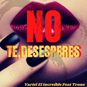 No Te, Desesperes
