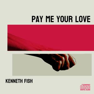 Pay Me Your Love