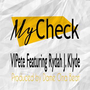 My Check (feat. Rydah J. Klyde)