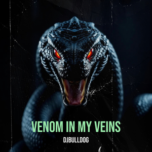 Venom in My Veins