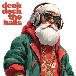 Deck, Deck The Halls (feat. Beacon Light)