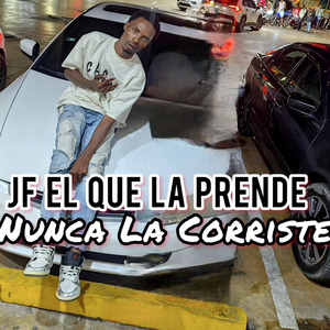 Nunca la Corriste
