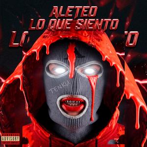 ALETEO LO QUE SIENTO