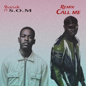 Call me remix (S.O.M Remix)