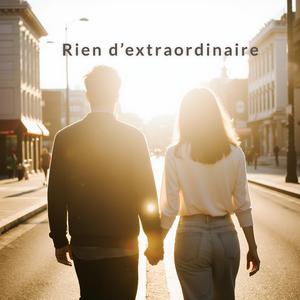 Rien d’extraordinaire