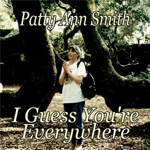 I Guess You're Everywhere