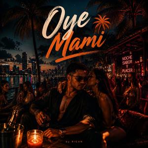 Oye Mami