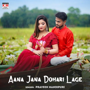 Aana Jana Dohari Lage