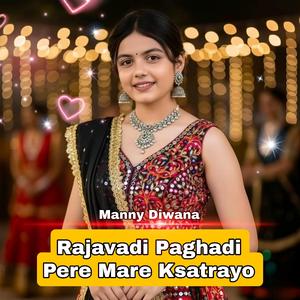 Rajavadi Paghadi Pere Mare Ksatrayo