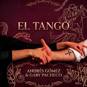 El Tango (feat. Andres Gomezz & Gaby Pacheco)