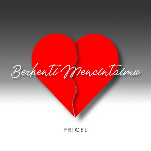 Berhenti Mencintaimu