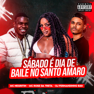 Sábado É Dia de Baile do Santo Amaro