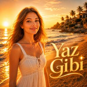 Yaz Gibi