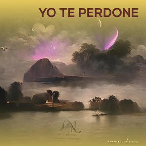 YO TE PERDONE