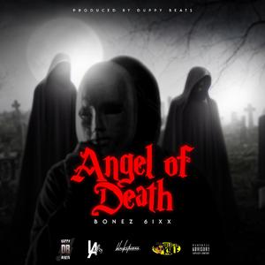 Angel Of Death (feat. Bonez 6ixx)