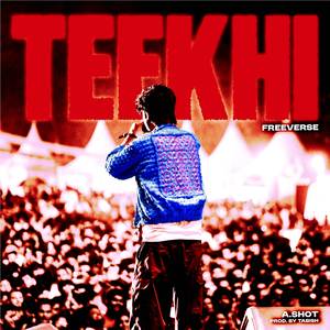 Teekhi (Freeverse)