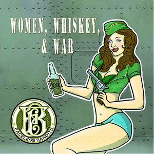 Women, Whiskey & War