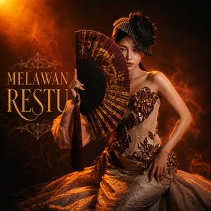 MELAWAN RESTU
