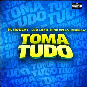 Toma Tudo