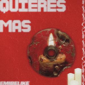 QUIERES MAS