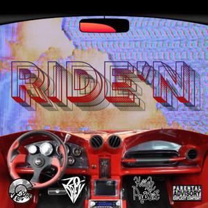 Ride'N (feat. HiighProfit)